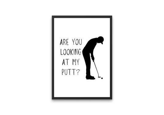 Are You Looking At My Putt?